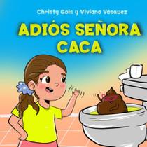 Livro Adiós Señora Caca: Cuentos para el baño (Edição em espanhol) Livro Adiós Señora Caca: Cuentos para el baño (Edição em espanhol)