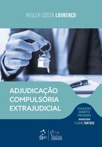 Livro - Adjudicação Compulsória Extrajudicial - Col. Dir. Privado - 1ª Edição 2026 Livro - Adjudicação Compulsória Extrajudicial - Col. Dir. Privado - 1ª Edição 2026