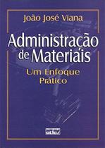 Livro - Administração De Materiais: Um Enfoque Prático