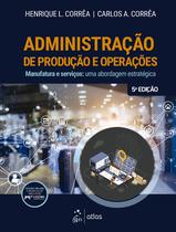 Livro - Administração de Produção e Operações Livro - Administração de Produção e Operações