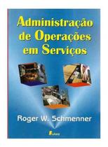 Livro Administração de Serviços: Desvendando os Segredos do Sucesso