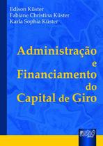 Livro - Administração e Financiamento do Capital de Giro