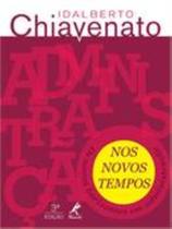 Livro - Administração nos novos tempos Livro - Administração nos novos tempos