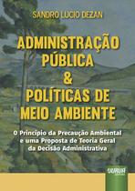 Livro - Administração Pública & Políticas de Meio Ambiente Livro - Administração Pública & Políticas de Meio Ambiente