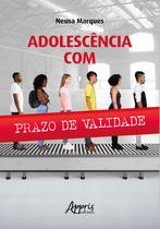 Livro - Adolescência com prazo de validade Livro - Adolescência com prazo de validade