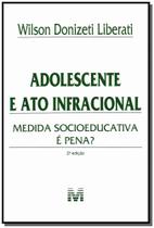 Livro - Adolescente e ato infracional - 2 ed./2012