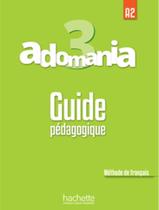 Livro - Adomania 3 guide pedagogique a2
