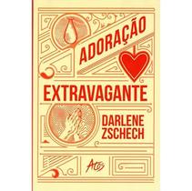 Livro - Adoração extravagante