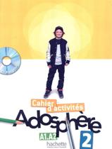 Livro - Adosphere 2 - cahier d´activites + cd-rom Livro - Adosphere 2 - cahier d´activites + cd-rom