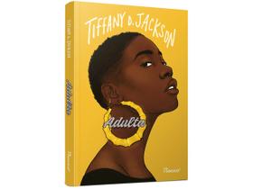 Livro Adulta Tiffany D. Jackson Edição econômica
