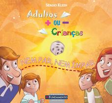 Livro - Adultos Mais Ou Menos Crianças - Nem Par, Nem Ímpar
