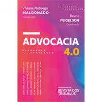Livro - Advocacia 4.0 - Maldonado - REVISTA DOS TRIBUNAIS - RT