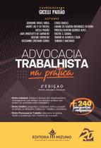 Livro Advocacia Trabalhista na Prática - 2ª Edição Direito Trabalho Editora Mizuno