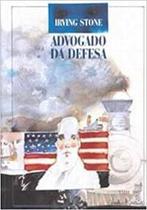 Livro Advogado da Defesa Irving Stone