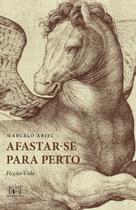 Livro - Afastar-se para perto Livro - Afastar-se para perto