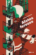 Livro - Afetos ferozes