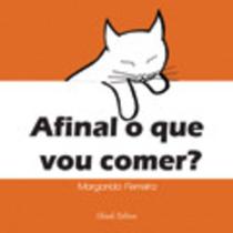 Livro - Afinal o que vou comer?