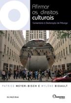 Livro - Afirmar os direitos culturais - comentário à declaração de Friburgo