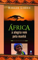 Livro - África - A Alegria Vem Pela Manhã