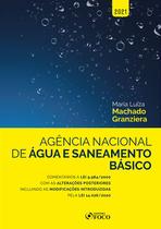 Livro - AGÊNCIA NACIONAL DE ÁGUA E SANEAMENTO BÁSICO - COMENTÁRIOS A LEI 9.984/2000 - 1ª ED - 2021