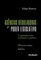 Livro - Agências Reguladoras e Poder Legislativo Livro - Agências Reguladoras e Poder Legislativo