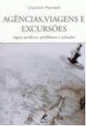 Livro - Agências, viagens e excursões Livro - Agências, viagens e excursões