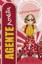 Livro Agente Amélia - Caninotizados! Vol. 3 Michael Broad