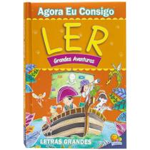 Livro - Agora eu Consigo Ler II: Grandes Aventuras Livro - Agora eu Consigo Ler II: Grandes Aventuras