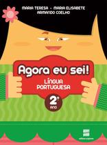 Livro - Agora eu sei! Língua portuguesa - 2º Ano Livro - Agora eu sei! Língua portuguesa - 2º Ano