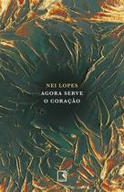 Livro - Agora serve o coração