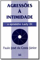 Livro - Agressões à Intimidade - 1 ed./1997