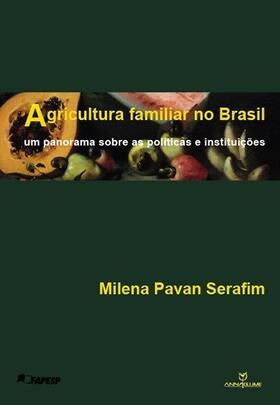 Livro - Agricultura familiar no Brasil: Um panorama sobre a política e as instituições