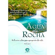 Livro - Água Da Rocha Reflexões De Paz E Propósito De Vida - Central Gospel Livro - Água Da Rocha Reflexões De Paz E Propósito De Vida - Central Gospel