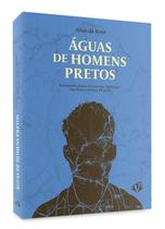 Livro - Águas de Homens Pretos