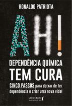 Livro - Ah! Dependência química tem cura