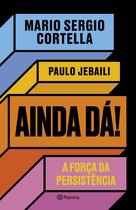 Livro - Ainda dá! Livro - Ainda dá!