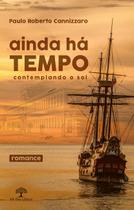 Livro - Ainda há tempo contemplando o sol Livro - Ainda há tempo contemplando o sol