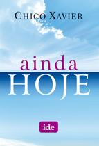 Livro - Ainda Hoje Livro - Ainda Hoje