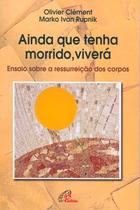 Livro - Ainda que tenha morrido, viverá