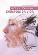 Livro - Ajude a si próprio com exemplos da vida Livro - Ajude a si próprio com exemplos da vida