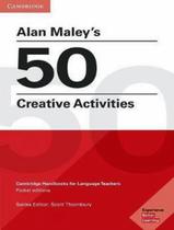 Livro - Alan MaleyS 50 Creative Activities - CAMBRIDGE AUDIO VISUAL & BOOK TEACHER