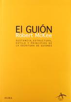 Livro ALBA El guión. História: Substância, Estrutura, Estilo e P