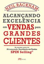 Livro - Alcançando excelência em vendas para grandes clientes