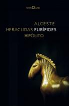 Livro - Alceste / Heraclidas / Hipólito