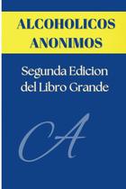 Livro Alcoholicos Anonimos Segunda Edição Big Book Spanish