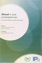 Livro - Álcool e suas consequências Livro - Álcool e suas consequências