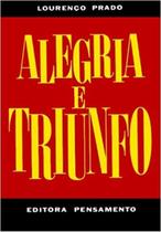 Livro Alegria E Triunfo - Lourenço Prado 00