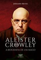 Livro - Aleister Crowley - A biografia de um mago