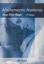 Livro Aleitamento Materno Jose Dias Rego