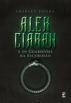 Livro - Alek Ciaran e os guardiões da escuridão